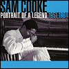 Sam Cooke Portrait Of A Legend: 1951-1964