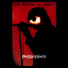 Sisters of Mercy Possession