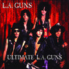 L.A. GUNS Ultimate L.A. Guns