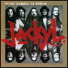 Jackyl Push Comes To Shove