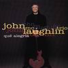 John McLaughlin Que Alegria