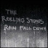 Rolling Stones Rain Fall Down