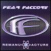 Fear Factory Remanufacture