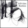 Kid Alex Restless [CD 2]