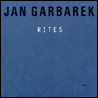 Jan Garbarek Rites Vol.2