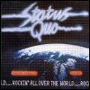 Status Quo Rockin` All Over The World