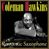 Coleman Hawkins Romantic Saxophone
