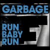 Garbage Run Baby Run