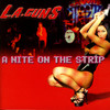 L.A. GUNS A Nite On the Strip (Live)