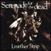 Leaether Strip Serenade For The Dead [CD 2]