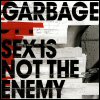 Garbage Sex Is Not The Enemy