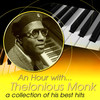 Thelonious Monk An Hour With Thelonious Monk: A Collection of His Best Hits