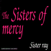 Sisters of Mercy Sister Ray