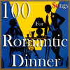 The Crew Cuts 100 Songs for Romantic Dinner