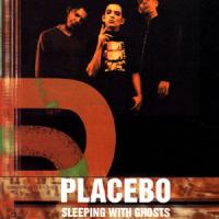 PLACEBO Sleeping with Ghosts