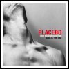 PLACEBO Once More With Feeling: Singles 1996-2004