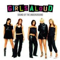 Girls Aloud Sound Of The Underground