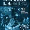 L.A. GUNS 86 Demo Sessions