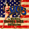 Grains Of Sand MC5 & the Ultimate Garage Rock Collection