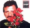 Ringo Starr Stop & Smell The Roses