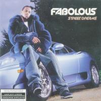 Fabolous Street Dreams