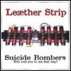 Leaether Strip Suicide Bombers