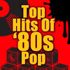 A Flock of Seagulls Top Hits Of `80s Pop (Re-Recorded / Remastered Versions)