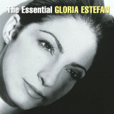 Gloria Estefan The Essential [CD 1]