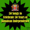 Bob Marley 50 Songs to Celebrate 50 Years of Jamaican Independence