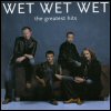 Wet Wet Wet The Greatest Hits [CD 1]