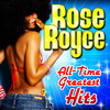 Rose Royce All-Time Greatest Hits