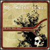 Hot Water Music The New What Next