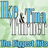 Ike & Tina Turner The Biggest Hits