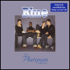 Blue The Platinum Collection [CD 1]