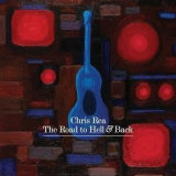 Chris Rea The Road To Hell And Back [CD 1]