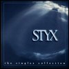 Styx The Singles Collection [CD 1]