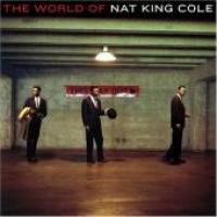 Nat King Cole The World Of Nat King Cole