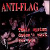 Anti-Flag Their System Doesn`t Work For You