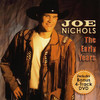 Joe Nichols The Early Years