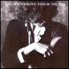 Waterboys This Is The Sea [CD1]