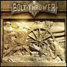 Bolt Thrower Those Once Loyal