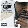 Trick Daddy Thug Matrimony: Married To The Streets