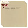 Murk Time (Remixes)