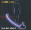 Stanley Clarke Time Exposure