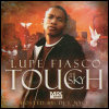 Lupe Fiasco Touch The Sky: Hosted by DJ E Nyce