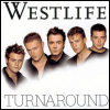 Westlife Turnaround