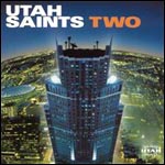 Utah Saints Two