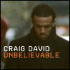 Craig David Unbelieveable