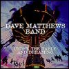 Dave Matthews Band Under The Table & Dreaming