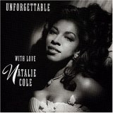 Natalie Cole Unforgettable: With Love